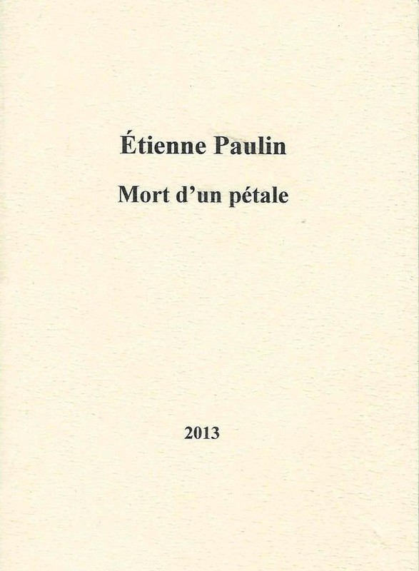 "Mort d'un pétale", d'Etienne Paulin